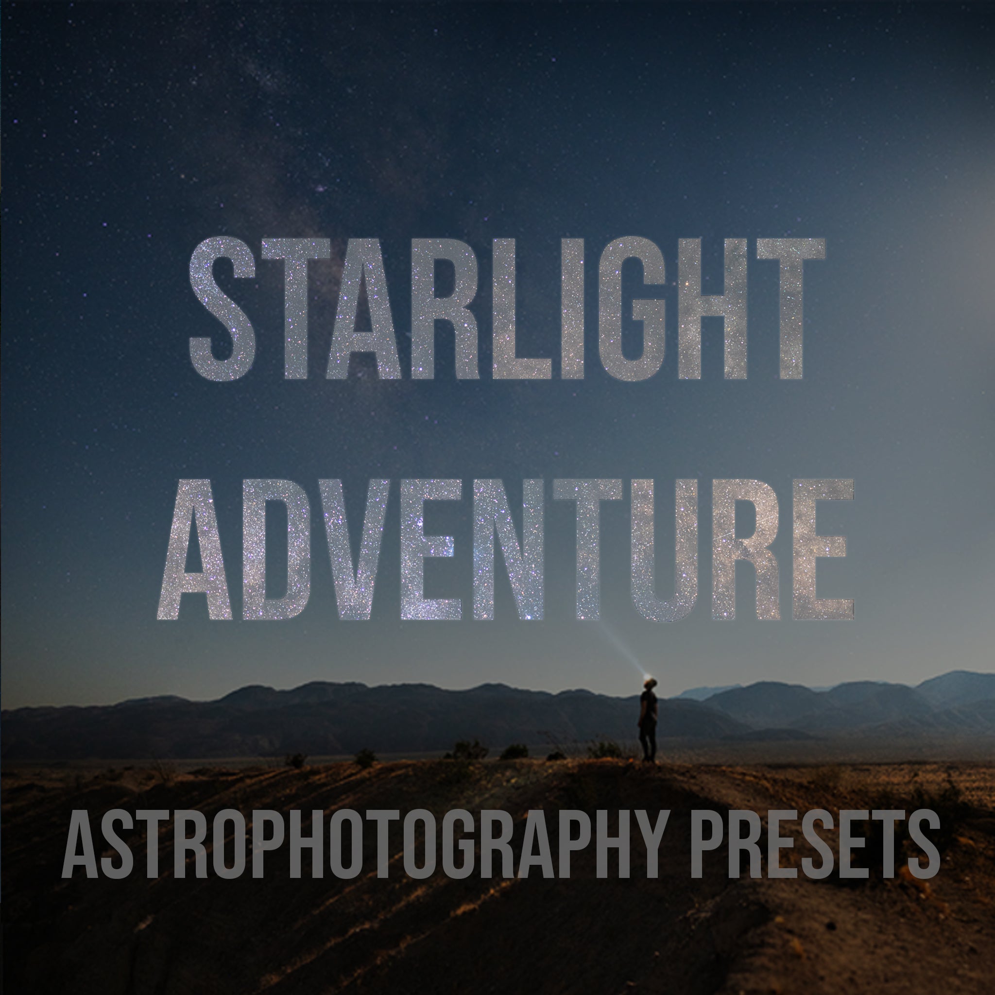 Starlight Adventure - Astrophotography Presets for Lightroom